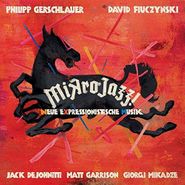 Philipp Gerschlauer, Mikrojazz: Neue Expressionistische Musik (LP)