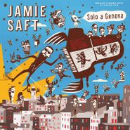 Jamie Saft, Solo A Genova (LP)