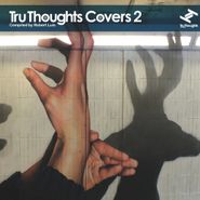Various Artists, Tru Thoughts Covers 2 (LP)