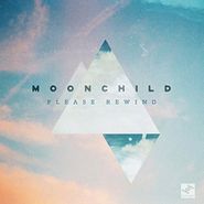 Moonchild, Please Rewind (CD)