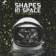 Various Artists, Shapes In Space (CD)