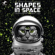 Various Artists, Shapes In Space (LP)