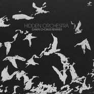 Hidden Orchestra, Dawn Chorus Remixes (LP)