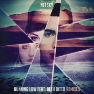 Netsky, Running Low Feat. Beth Ditto (Remixes) (12")