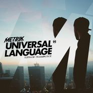Metrik, Universal Language (LP)