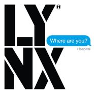 Lynx, Where Are You? (12")