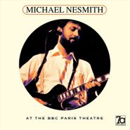 Michael Nesmith, At The BBC Paris Theatre (CD)