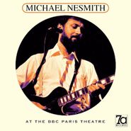 Michael Nesmith, At The BBC Paris Theatre [Orange Vinyl] (LP)