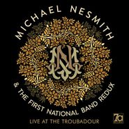 Michael Nesmith & The First National Band, Live At The Troubadour (LP)
