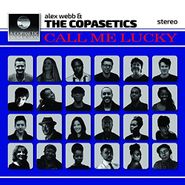 Alex Webb & The Copasetics, Call Me Lucky (CD)