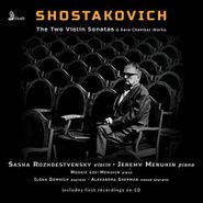Dmitri Shostakovich, Shostakovich: The Two Violin Sonatas & Rare Chamber Works CD)