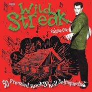 Various Artists, Wild Streak Vol. 1: 50 Frenzied Rock 'n' Roll Delinquents (CD)