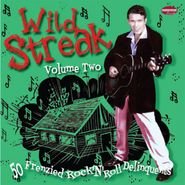 Various Artists, Wild Streak Vol. 2: 50 Frenzied Rock 'n' Roll Delinquents (CD)