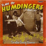 Various Artists, Slabs Of Humdingers Vol. 1: Seventeen Greasy Groovers (LP)