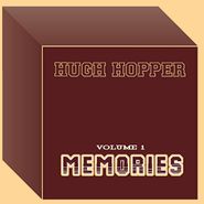 Hugh Hopper, Memories Volume 1 (CD)