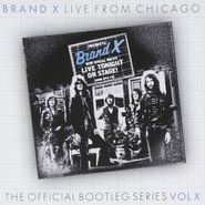 Brand X, Official Bootleg Series, Vol. X: Live From Chicago, 1978 (CD)