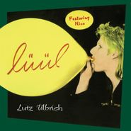 Lutz Ulbrich, Lüül (CD)