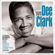Dee Clark, The Very Best Of Dee Clark (CD)