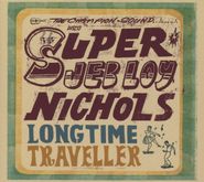 Jeb Loy Nichols, Long Time Traveller (CD)