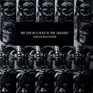 African Head Charge, My Life In A Hole In The Ground (LP)