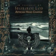 African Head Charge, In Pursuit Of Shashamane Land (LP)