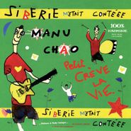 Manu Chao, Sibérie M'était Contéee (LP)