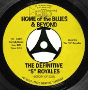 The "5" Royales, Home Of The Blues & Beyond: The Definitive "5" Royales (CD)