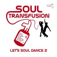 Various Artists, Soul Transfusion: Let's Soul Dance 2 (CD)