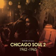 Various Artists, Chicago Soul 2: 1962-1965 (CD)