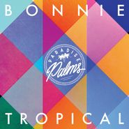Various Artists, Bonnie Tropical (LP)