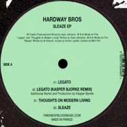 Hardway Bros, Sleaze EP (12")