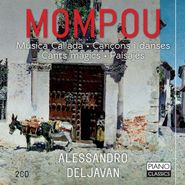 Federico Mompou, Musica Callada / Cancons I Danses / Cants Magics (CD)