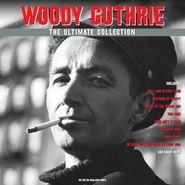 Woody Guthrie, The Ultimate Collection [Grey Vinyl] (LP)