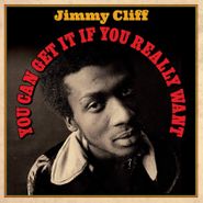 Jimmy Cliff, You Can Get It If You Really Want (LP)