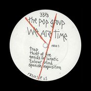 The Pop Group, We Are Time (CD)