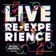 Plaza Francia, Live Re-Experience (LP)