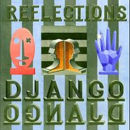 Django Django, Reflections (12")
