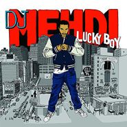 DJ Mehdi, Lucky Boy (LP)