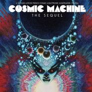 Various Artists, Cosmic Machine The Sequel: A Voyage Across French Cosmic & Electronic Avantgarde (70s-80s) (LP)