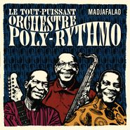 Le Tout-Puissant Orchestre Poly-Rythmo, Madjafalao (CD)