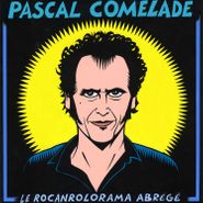 Pascal Comelade, Le Rocanrolorama Abrégé (CD)