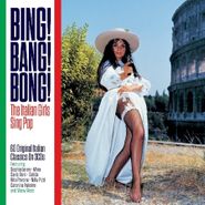 Various Artists, Bing! Bang! Bong!: The Italian Girls Sing Pop (CD)