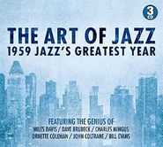Various Artists, The Art Of Jazz: 1959 Jazz's Greatest Year (CD)