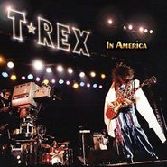 T. Rex, In America (LP)