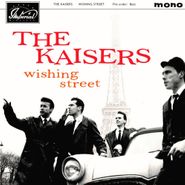 The Kaisers, Wishing Street (CD)