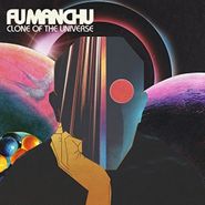 Fu Manchu, Clone Of The Universe (LP)