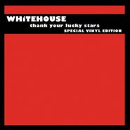 Whitehouse, Thank Your Lucky Stars (LP)