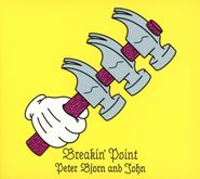 Peter Bjorn And John, Breakin' Point (CD)