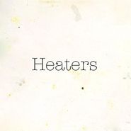 Heaters, Fuzz Club Session (12")