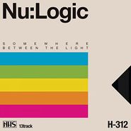 Nu:Logic, Somewhere Between The Light (LP)